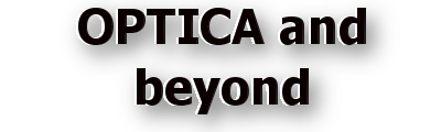 OPTICA and beyond